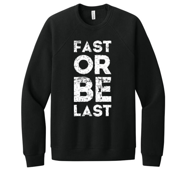 Fast Or Last - Unisex Premium Fleece Crew Sweatshirt Thumbnail