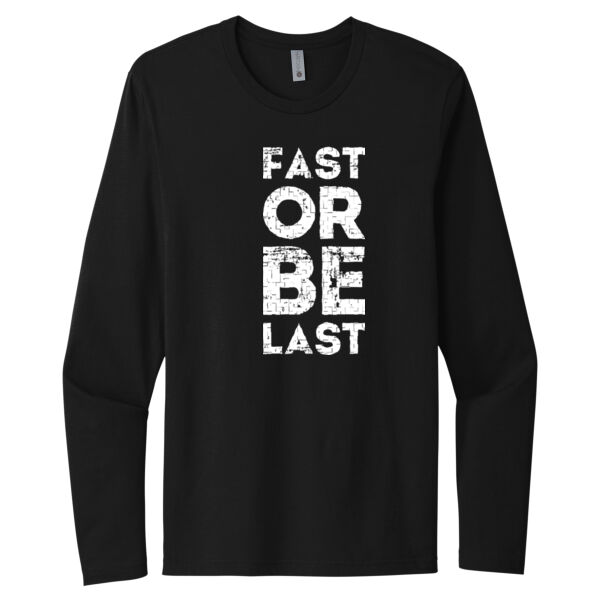 Fast Or Last - Unisex Premium Cotton Long Sleeve T-Shirt Thumbnail