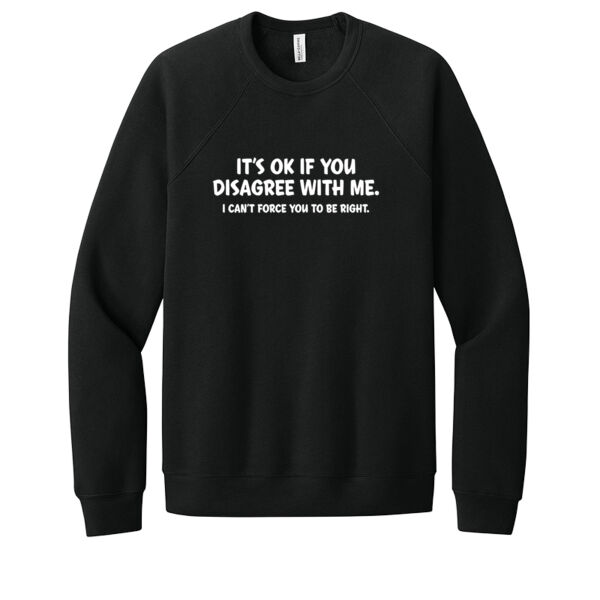 Disagree With Me - Unisex Premium Fleece Crew Sweatshirt Thumbnail