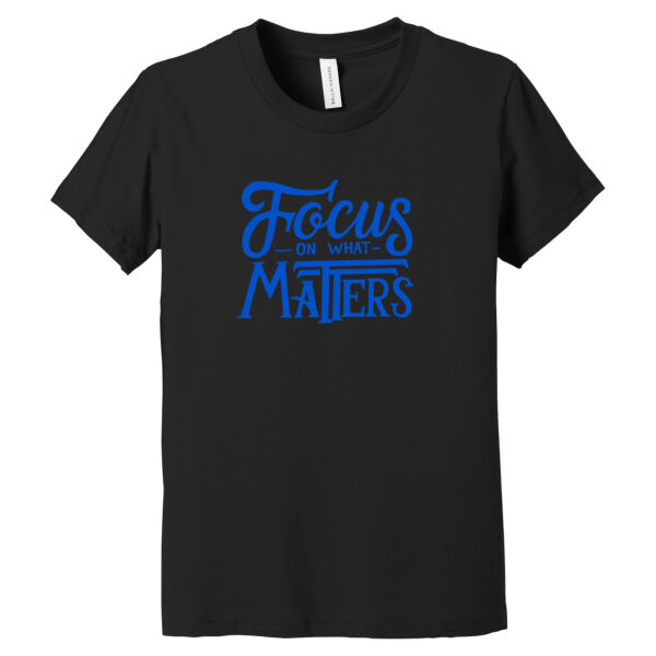 Focus On What Matters - Youth Jersey Short Sleeve Tee Thumbnail