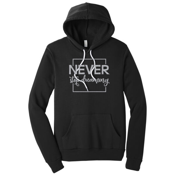 Never Stop Dreaming - Unisex Premium Fleece Hooded Sweatshirt Thumbnail