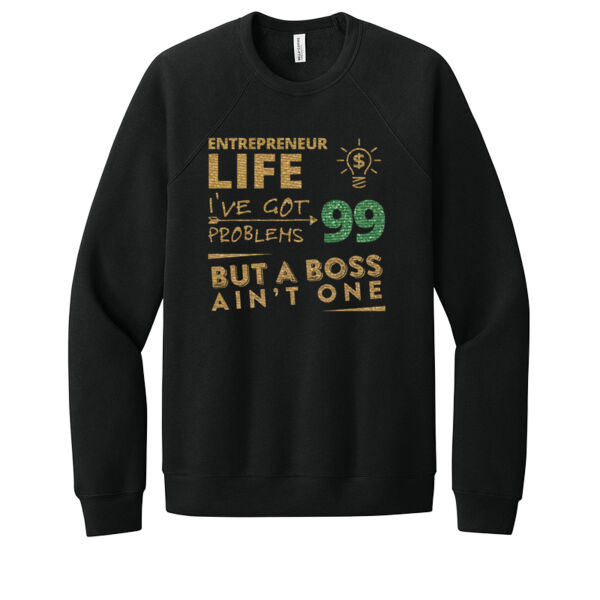 99 Problems Gold - Unisex Premium Fleece Crew Sweatshirt Thumbnail