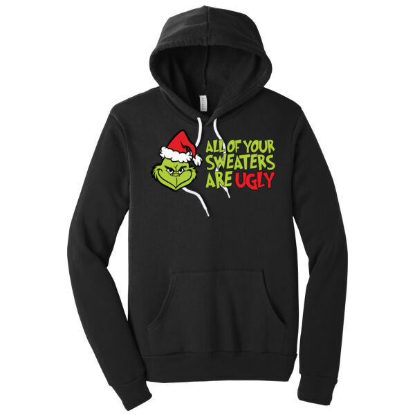 Your Sweater is Ugly - Unisex Premium Fleece Hooded Sweatshirt Thumbnail