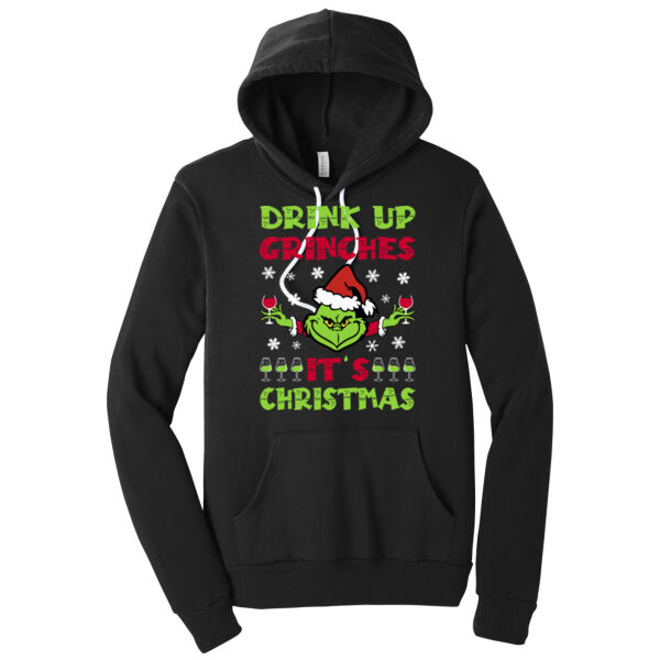 Drink up Grinches - Unisex Premium Fleece Hooded Sweatshirt Thumbnail
