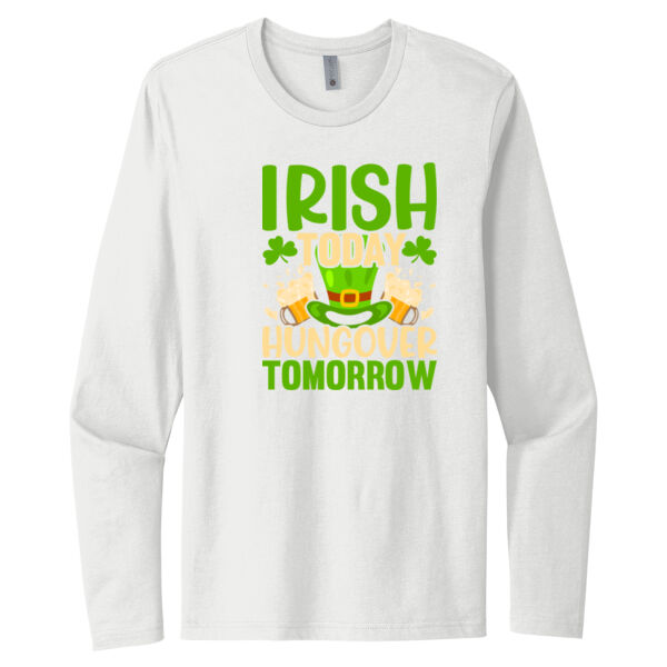 Irish Today Hungover Tomorrow - Unisex Premium Cotton Long Sleeve T-Shirt Thumbnail