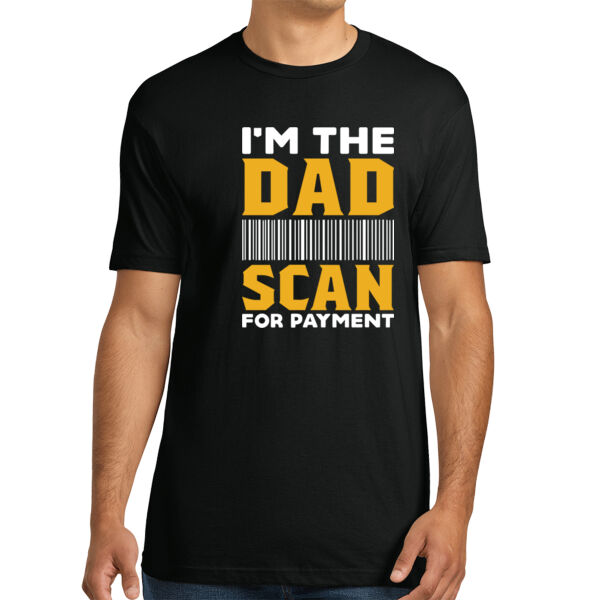 Dad Payment Method - Unisex Premium Cotton T-Shirt Thumbnail