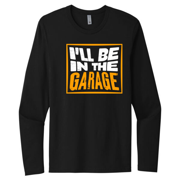 I'll Be In the Garage - Unisex Premium Cotton Long Sleeve T-Shirt Thumbnail