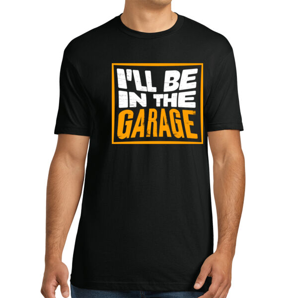 I'll Be In the Garage - Unisex Premium Cotton T-Shirt Thumbnail