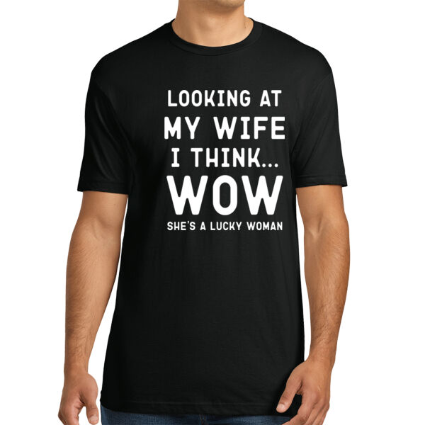 My Wife is Lucky - Unisex Premium Cotton T-Shirt Thumbnail