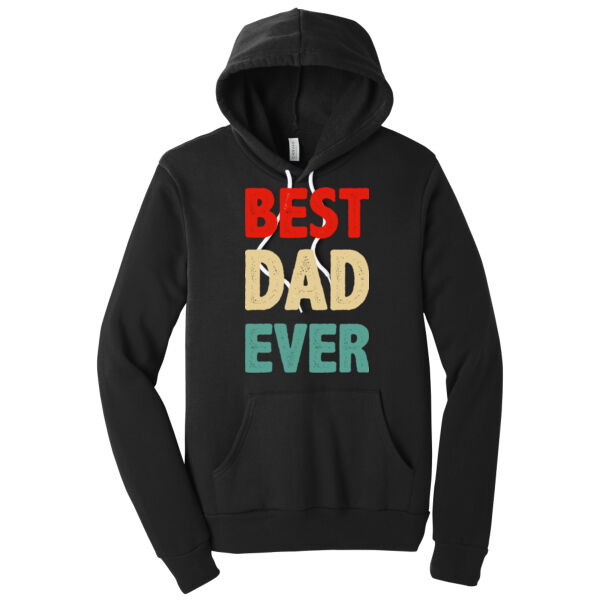 Best Dad Ever - Unisex Premium Fleece Hooded Sweatshirt Thumbnail