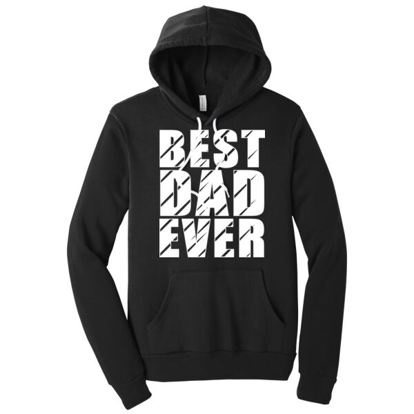 Best Dad Ever - Unisex Premium Fleece Hooded Sweatshirt Thumbnail
