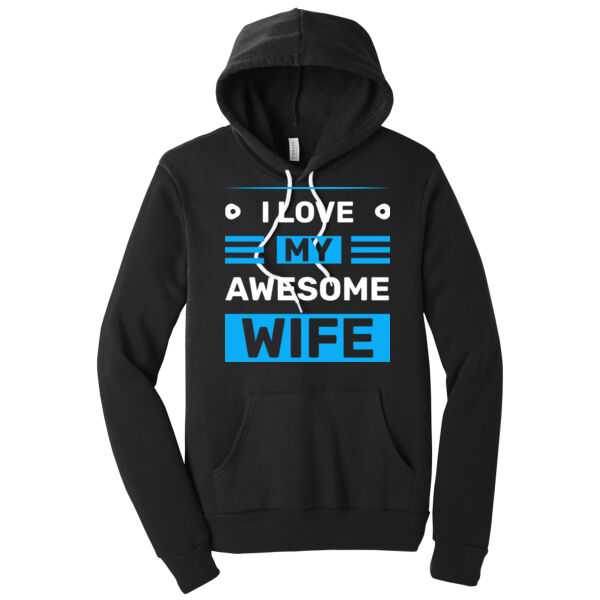 I Love My Awesome Wife - Unisex Premium Fleece Hooded Sweatshirt Thumbnail