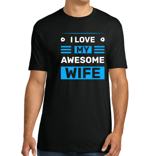 I Love My Awesome Wife - Unisex Premium Cotton T-Shirt Thumbnail