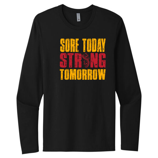 Sore Today Strong Tomorrow - Unisex Premium Cotton Long Sleeve T-Shirt Thumbnail