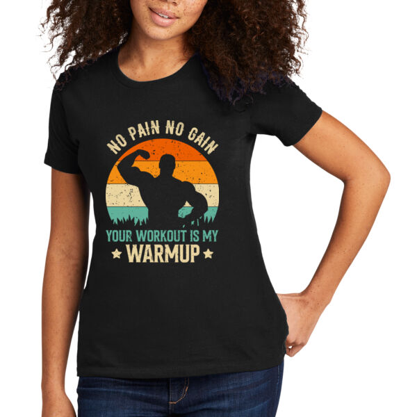 Your Workout Is My Warmup - Women's Premium Cotton T-Shirt Thumbnail