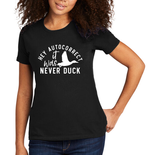 It Was Never Duck - Women's Premium Cotton T-Shirt Thumbnail