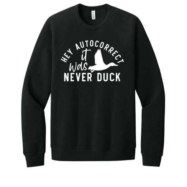 It Was Never Duck - Unisex Premium Fleece Crew Sweatshirt Thumbnail