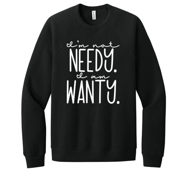 Im Not Needy - Unisex Premium Fleece Crew Sweatshirt Thumbnail