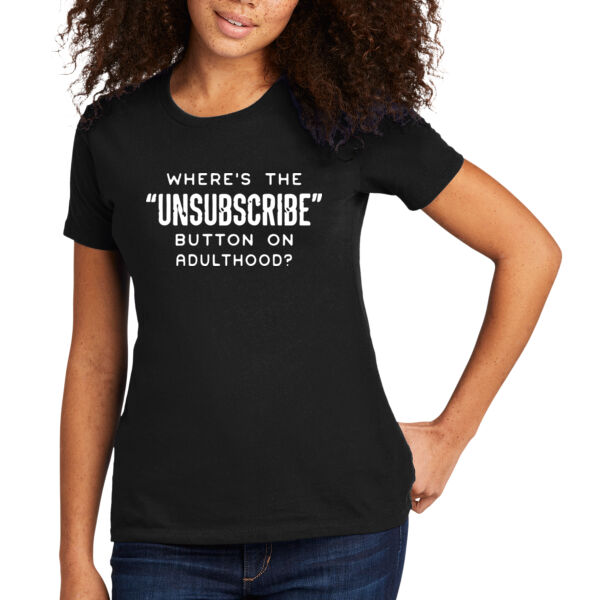 Unsubscribe to Adulthood - Women's Premium Cotton T-Shirt Thumbnail
