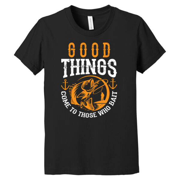 Good Things Come to Those Who Bait - Youth Jersey Short Sleeve Tee Thumbnail