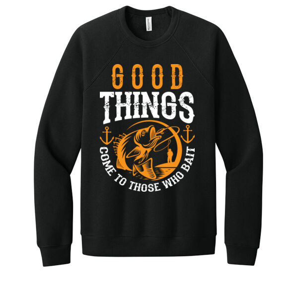 Good Things Come to Those Who Bait - Unisex Premium Fleece Crew Sweatshirt Thumbnail